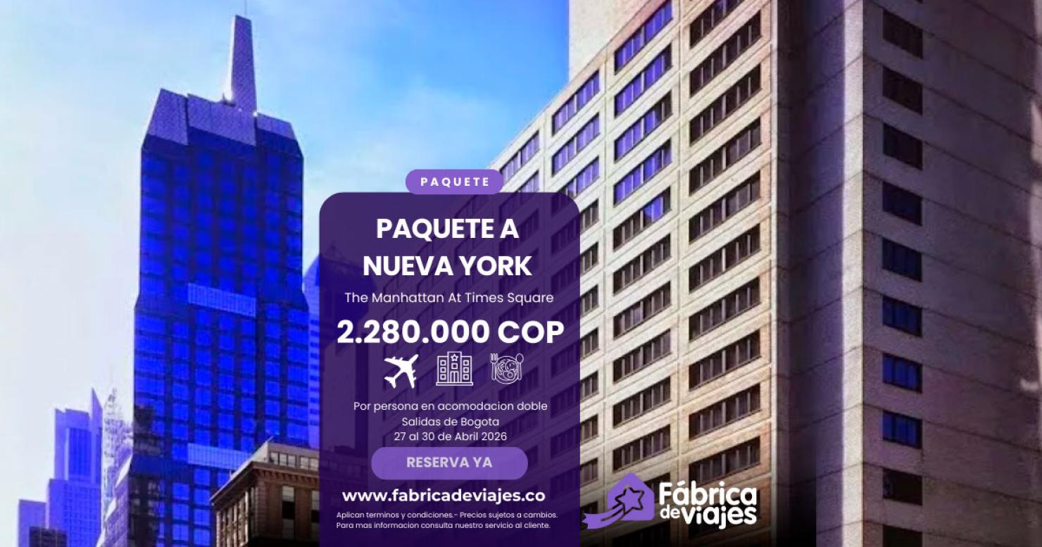 Paquete turístico a Nueva York desde Bogotá con vuelos Araje
